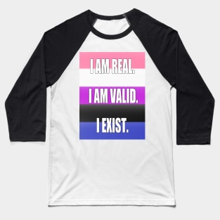 Gender Fluid Pride: I am... Baseball T-Shirt